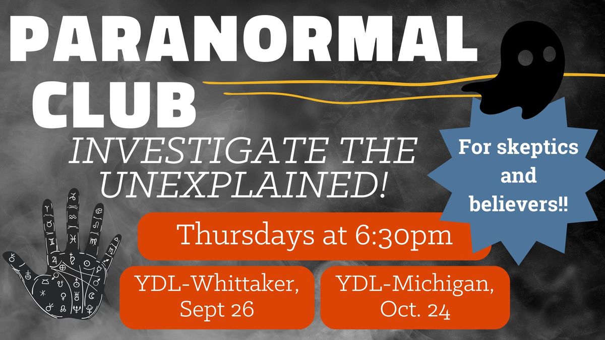 Paranormal Club: Investigate the Unexplained