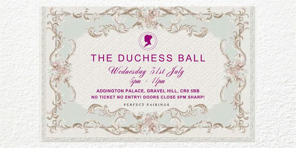 The Duchess Ball