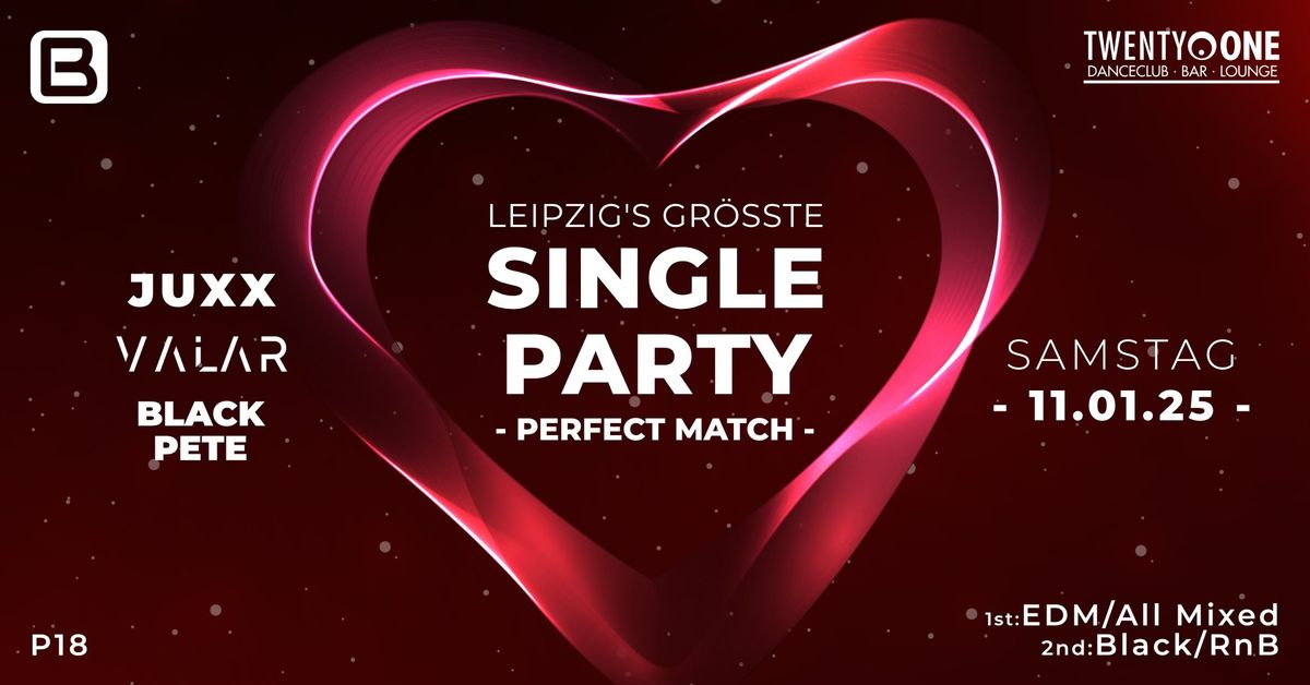 SINGLE PARTY - Perfect Match!