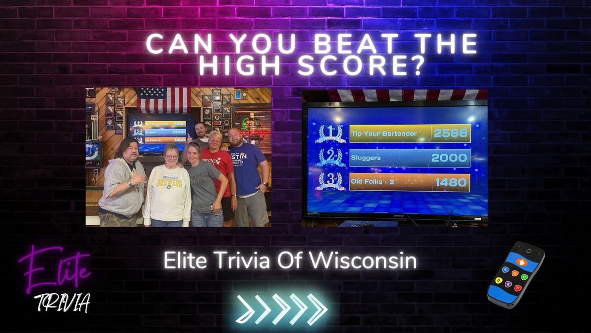 Elite Trivia @ Slugger's Wild Rose!