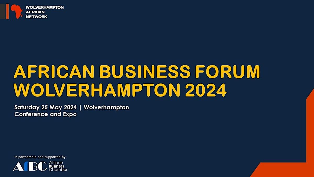 African Business Forum and Expo 2024 - Wolverhampton