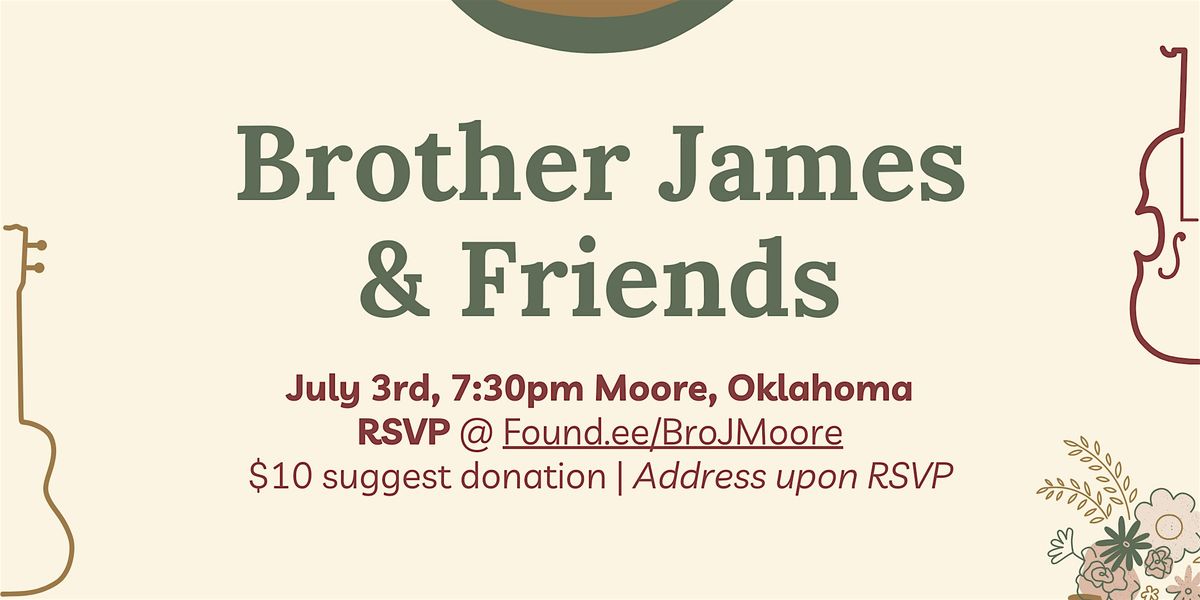 Brother James & Friends @ The Martins