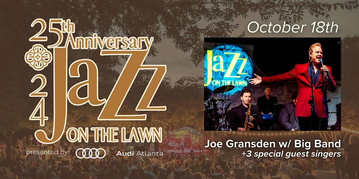 Joe Gransden's Big Band and more: 25th Anniversary Jazz on the Lawn