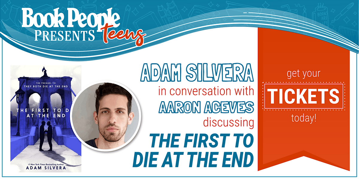 BookPeople Presents: Adam Silvera - The First to Die at the End