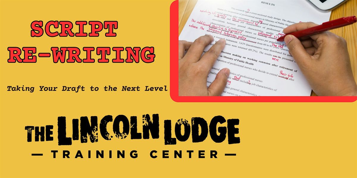 Script Re-Writing: Taking your draft to next level \/\/ Aug 12 - Sept 23