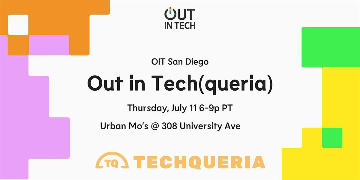 Out in Tech(queria) San Diego | Pride Kickoff Happy Hour