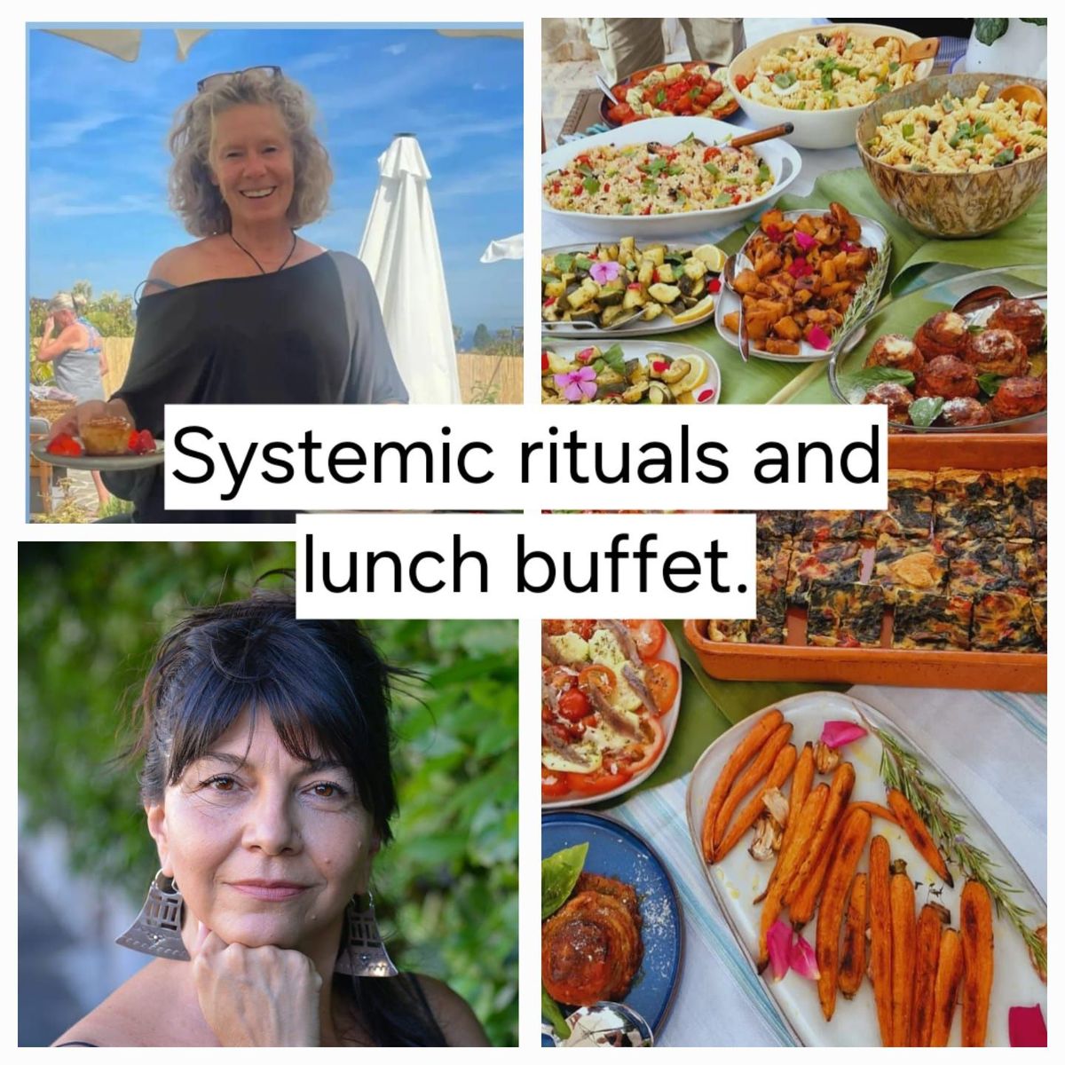 SYSTEMIC RITUALS and LUNCH BUFFET 