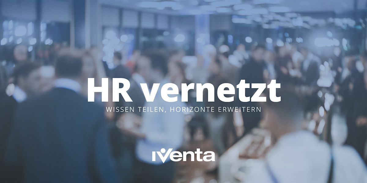 HR vernetzt \u2013 die HR-Stimmen von morgen