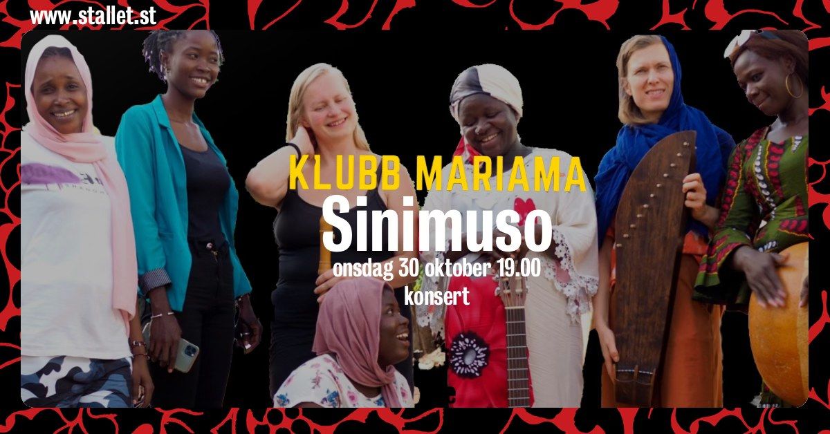 Klubb Mariama: SINIMUSO @Stallet V\u00e4rldens Musik