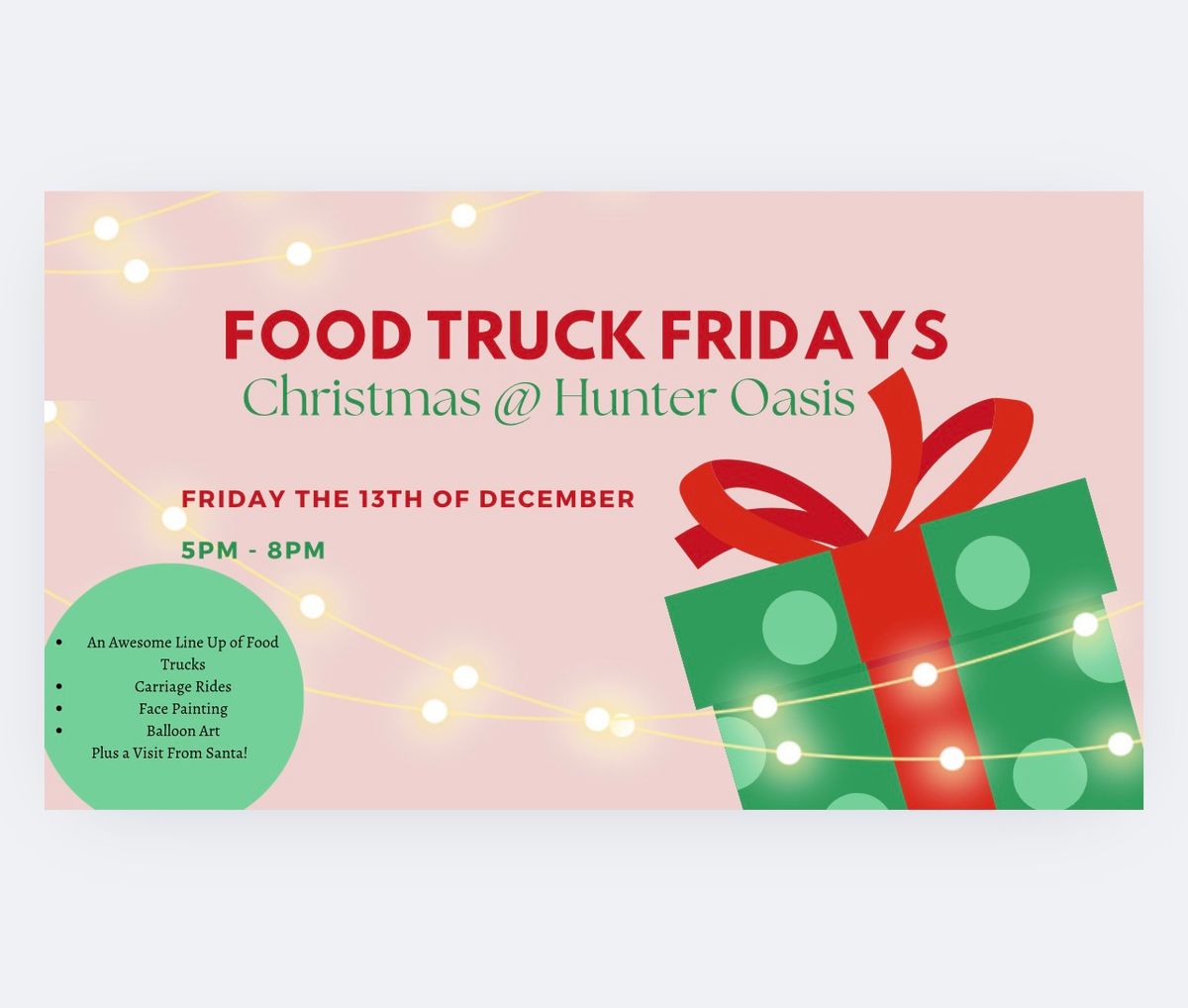 Food Truck Fridays - Christmas at Hunter Oasis 