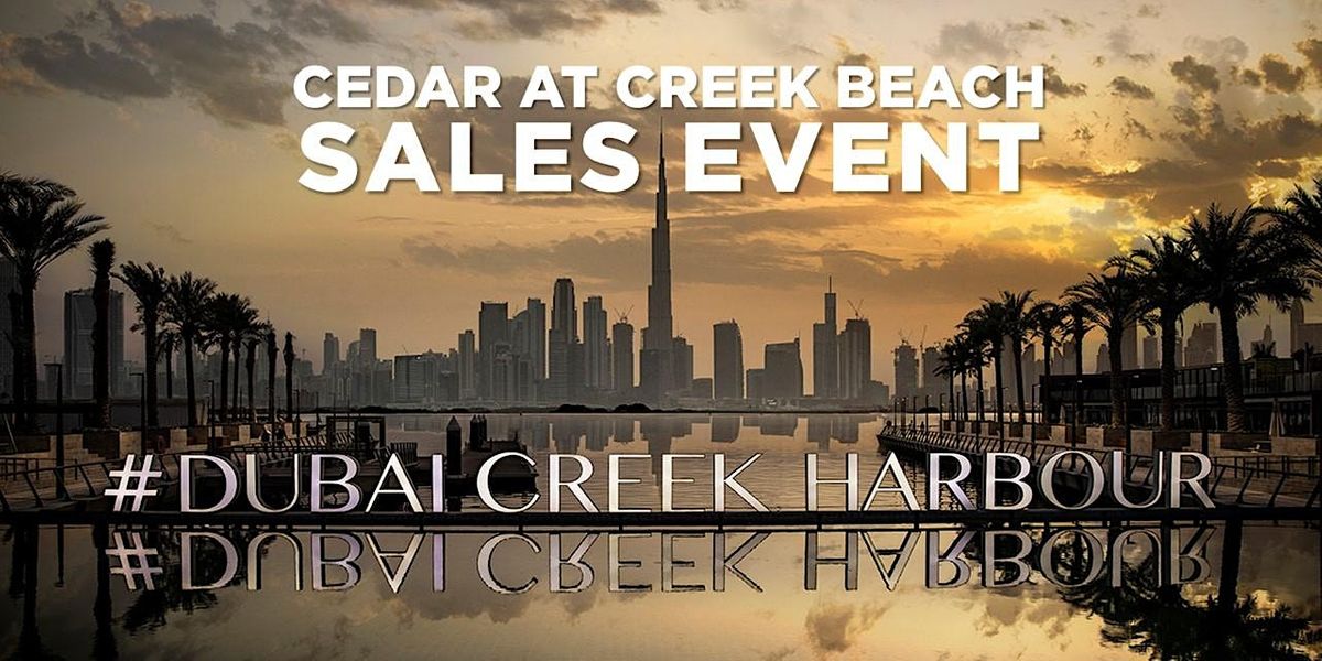 Cedar at Creek Beach, Dubai SALES EVENT