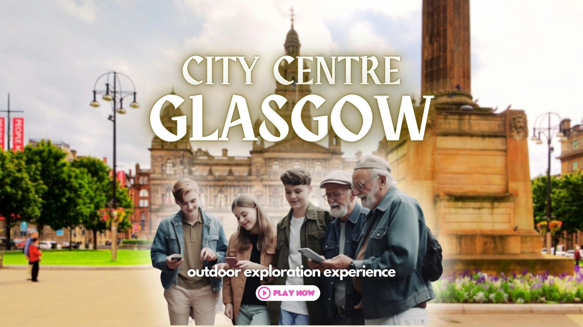 Glasgow City Centre: Outdoor Exploration Experience