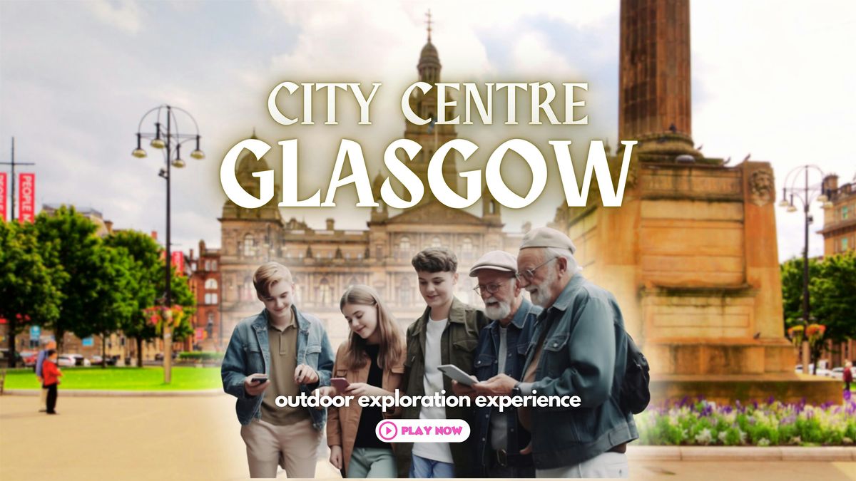Glasgow City Centre: Outdoor Exploration Experience