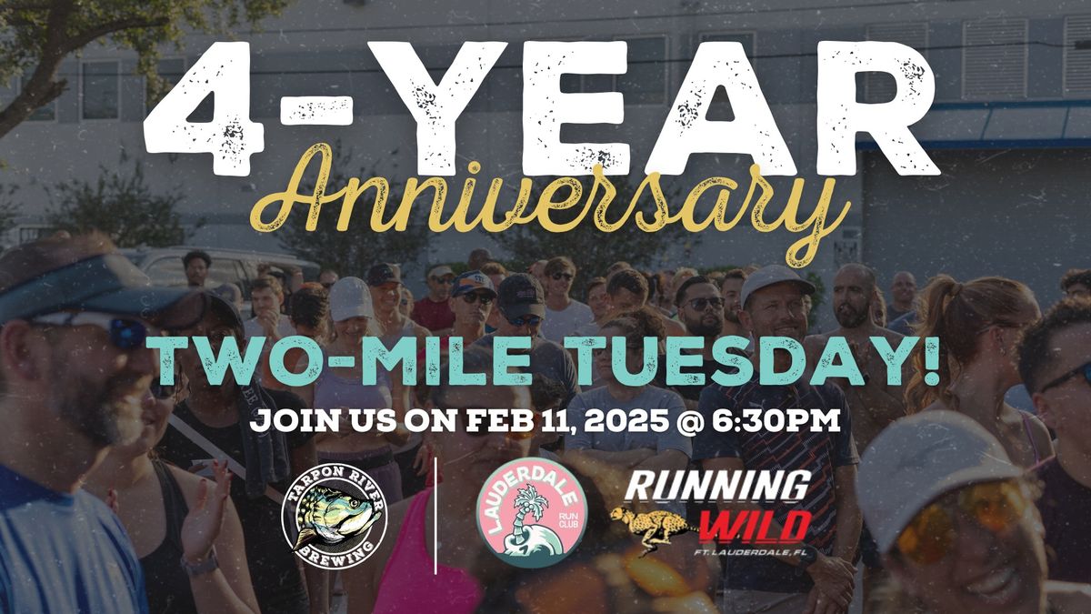 Celebrate Two-Mile Tuesday\u2019s 4-Year Anniversary! \ud83c\udfc3\u200d\u2640\ufe0f\ud83c\udf7b