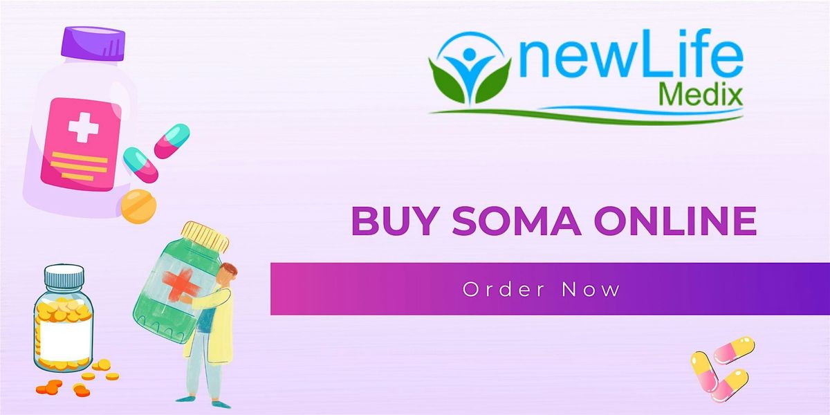 Buy Soma Online for Top Quality