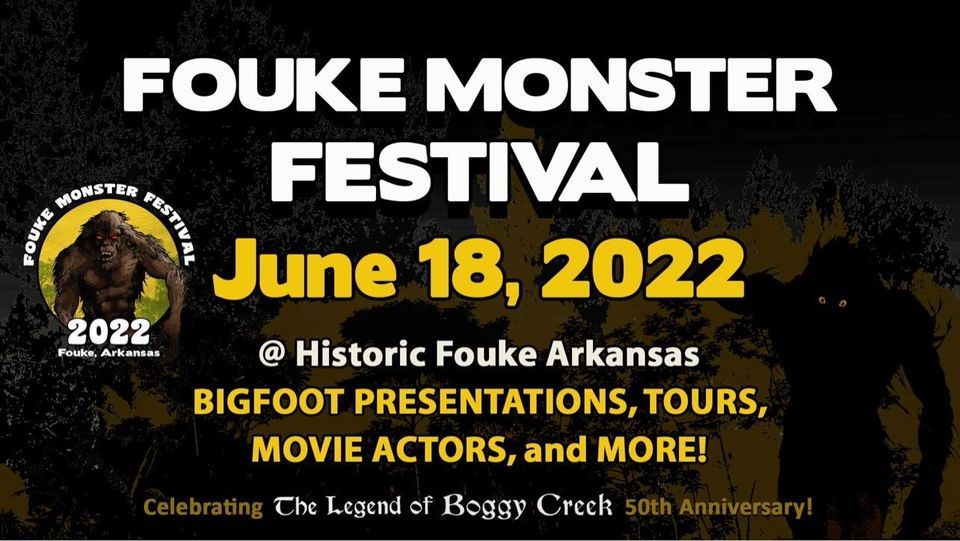 2022 Fouke Monster Festival