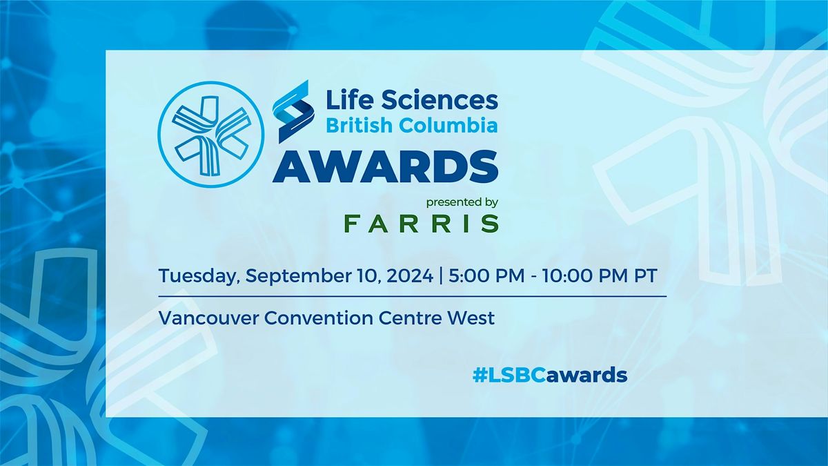 26th Annual Life Sciences BC Awards presented by Farris