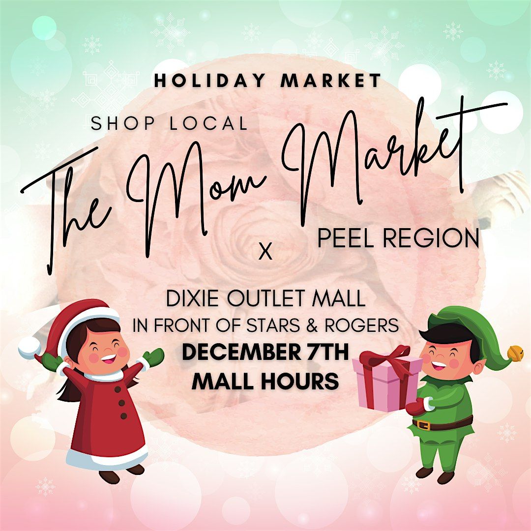 Local Vendor Market| Dixie Outlet Mall x TMM Peel Region