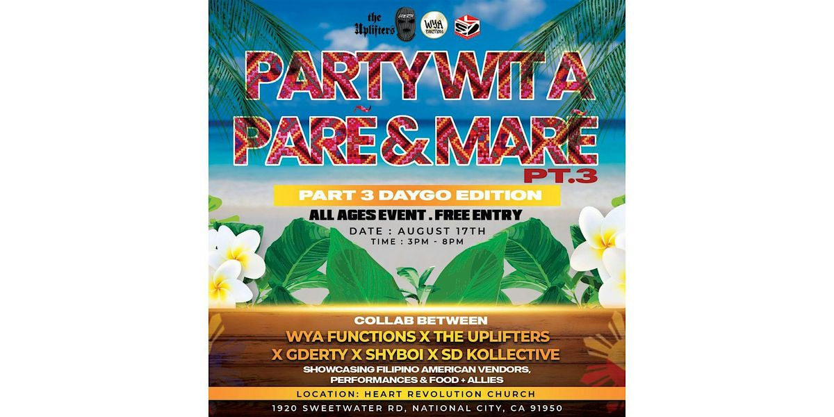 Party with a Pare & Mare Part 3 (DAYGO Edition).
