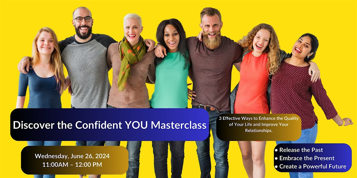 Discover the Confident YOU Masterclass | Austin