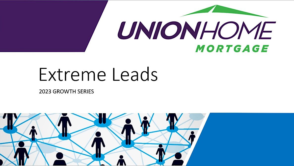 2023 Growth Series: Extreme Leads