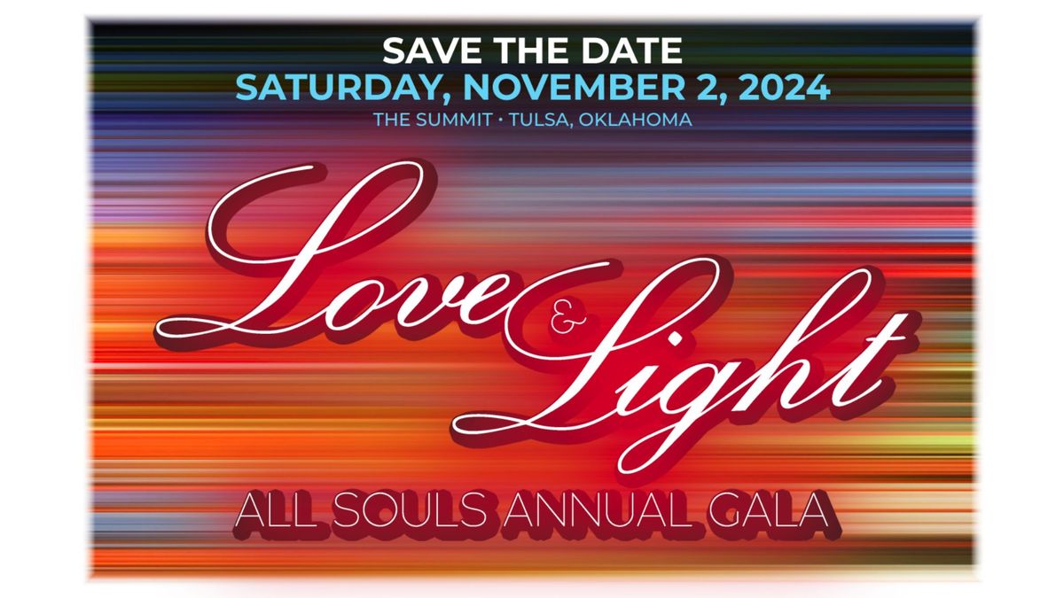 All Souls Annual Love & Light Gala