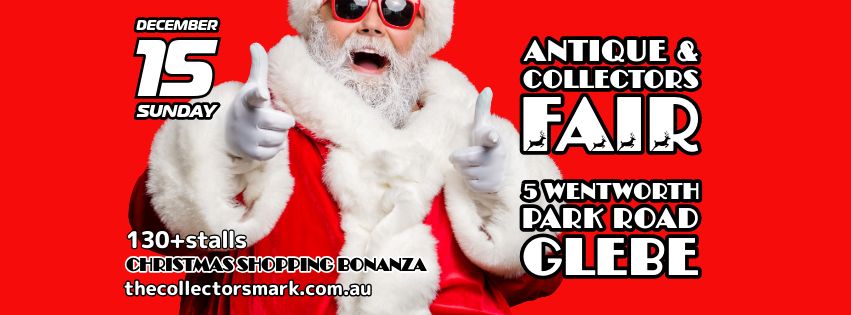 Wentworth Park Antique and Collectors Fair - Christmas Bonanza