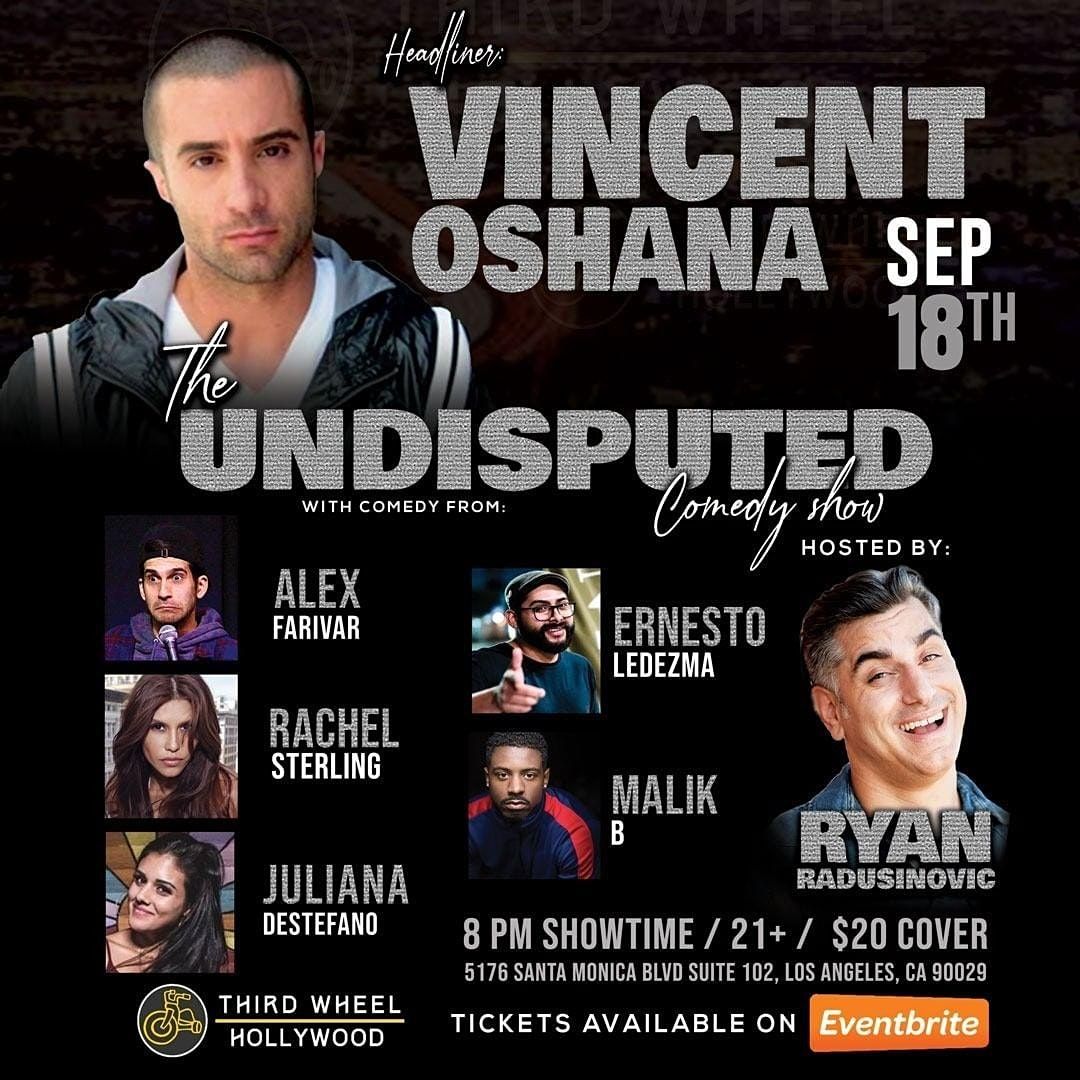The Undisputed Comedy Show presents: Vincent Oshana