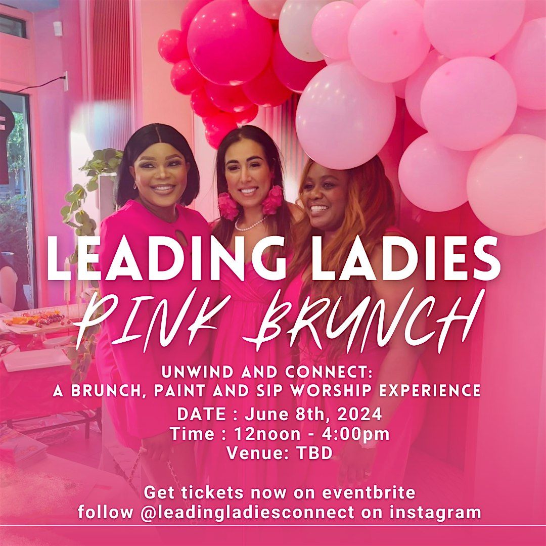 Leading Ladies Pink Brunch