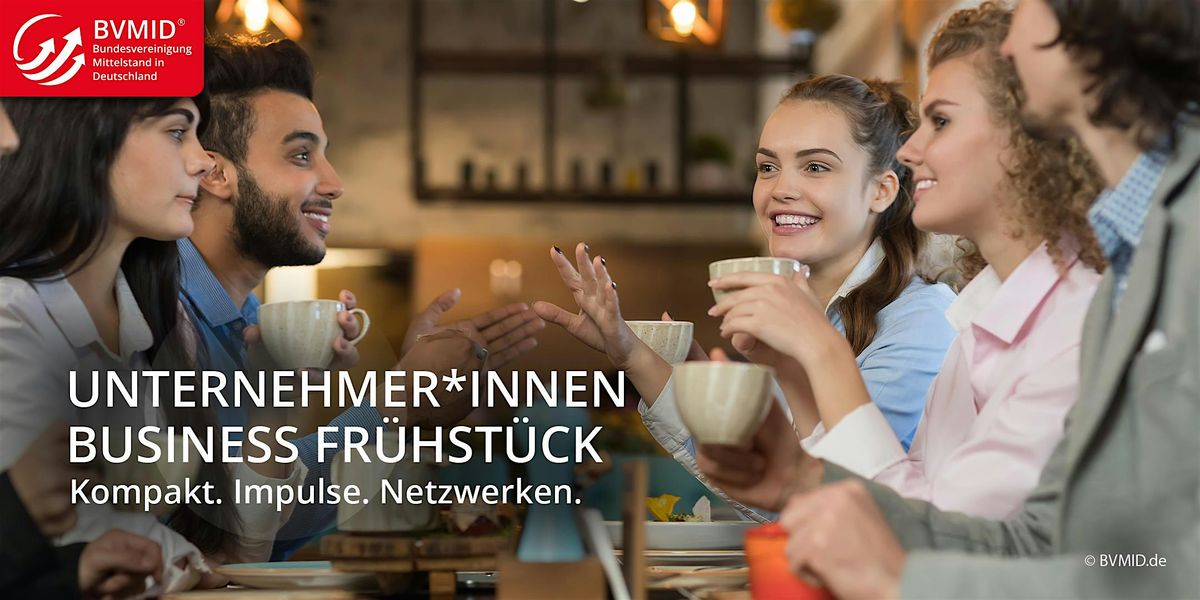 BVMID Unternehmer*innen Business Fr\u00fchst\u00fcck  | Kompakt. Impulse. Netzwerken.