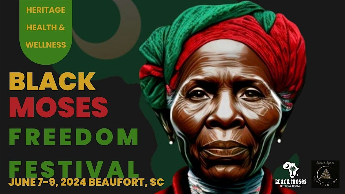 3rd Annual Black Moses Freedom Festival