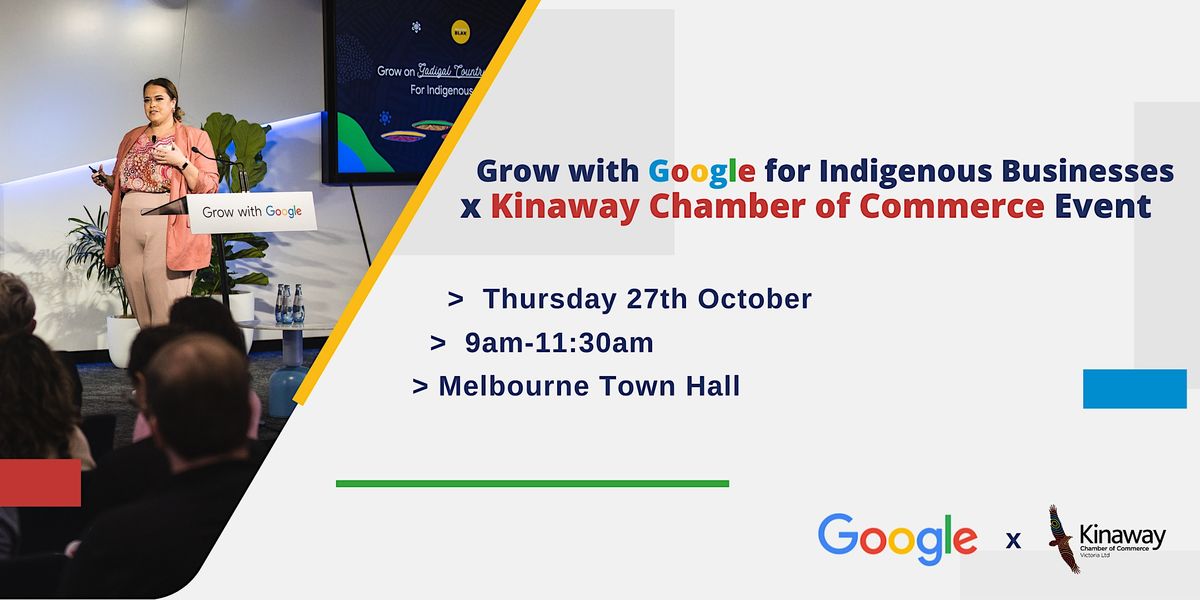 Grow with Google. A Kinaway Chamber of Commerce event.