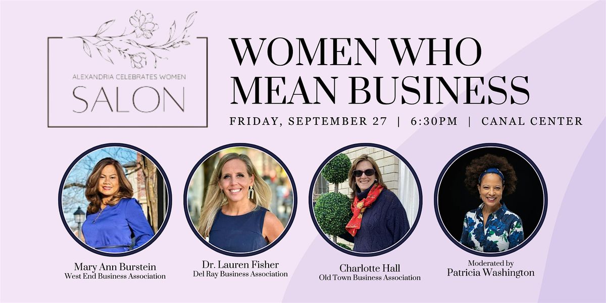 Alexandria Celebrates Women Salon: Women Who Mean Business