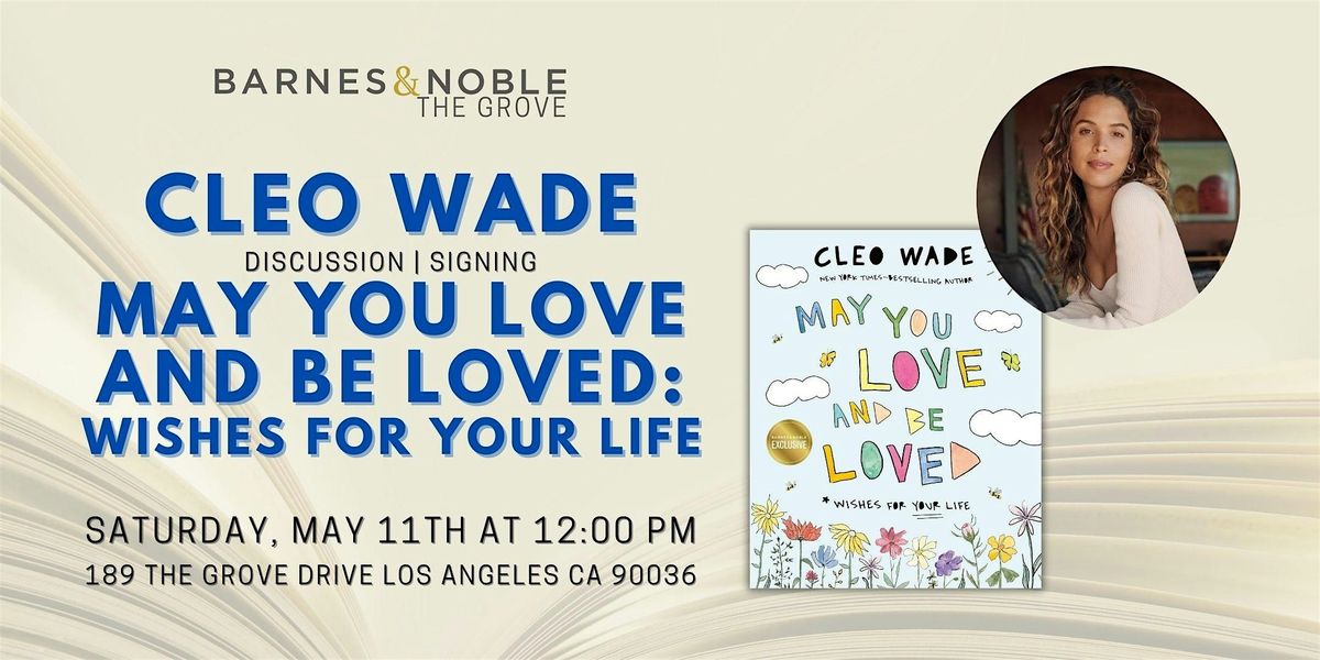 Cleo Wade signs MAY YOU LOVE AND BE LOVED at B&N The Grove