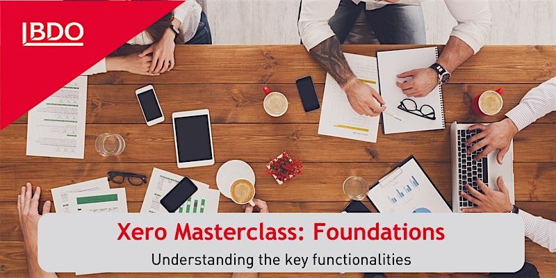 Xero Masterclass  - Foundations