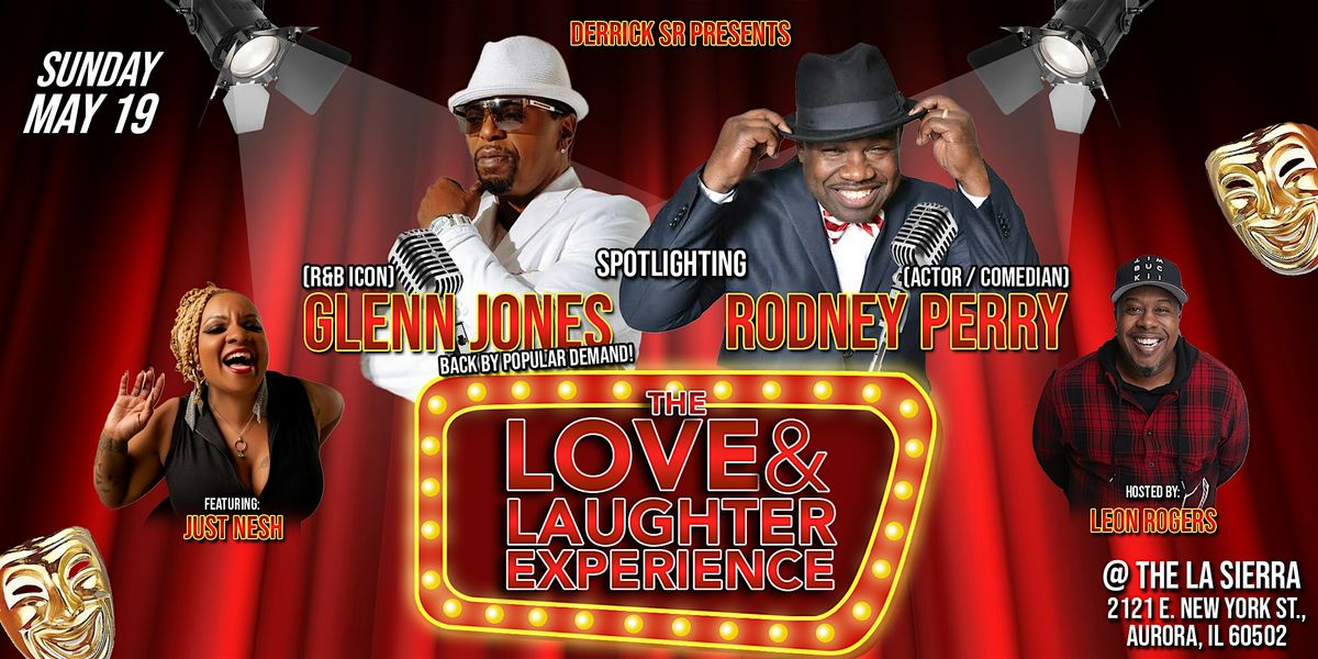 Derrick Sr. Presents, The Love & Laughter Experience