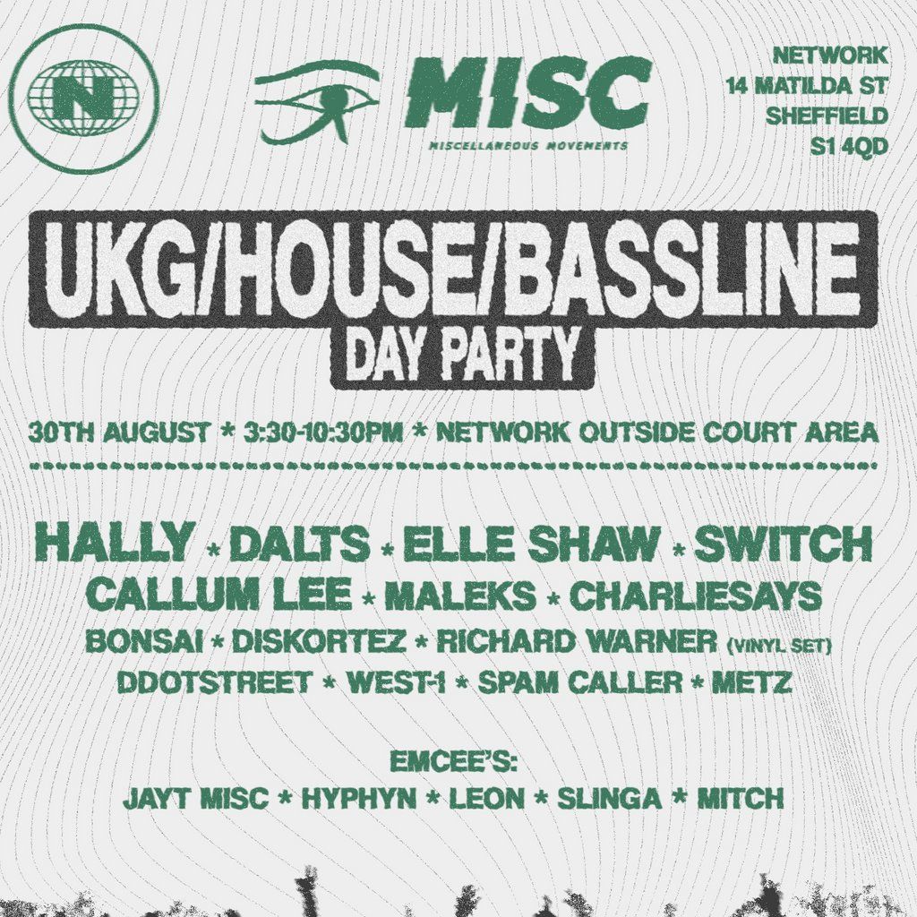 MISC present: UKG, House and Bassline Day Party