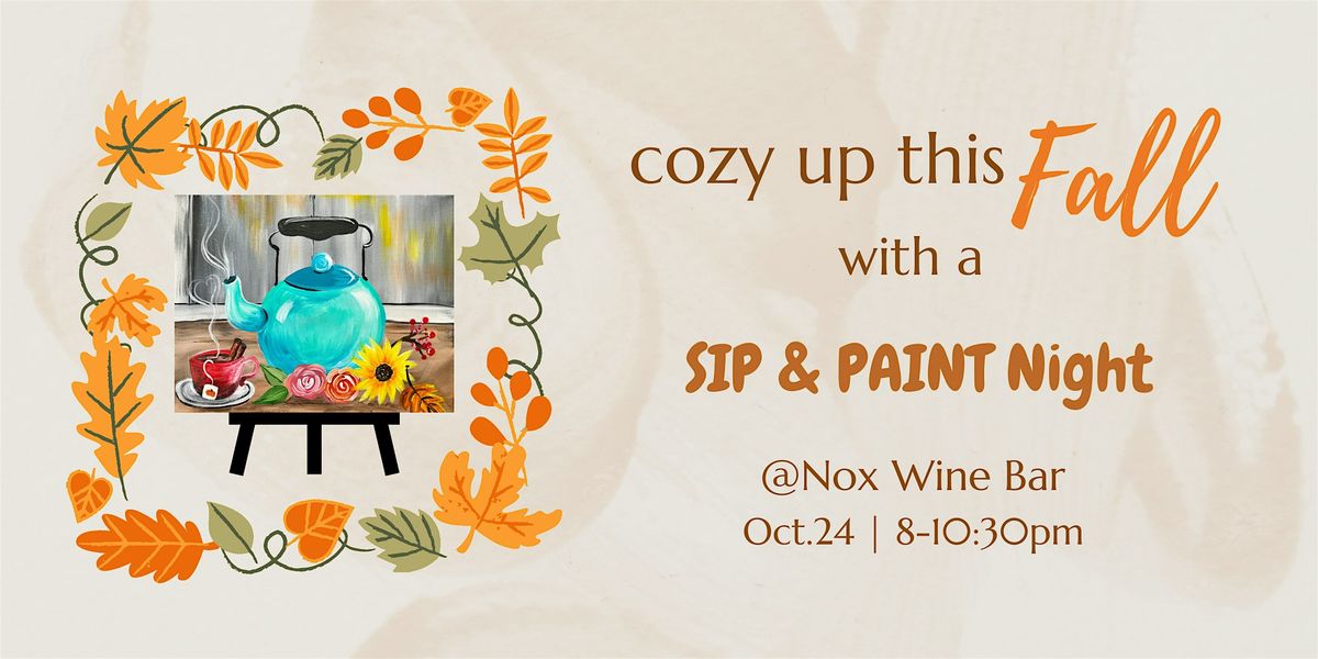 Cozy Fall Sip & Paint Night