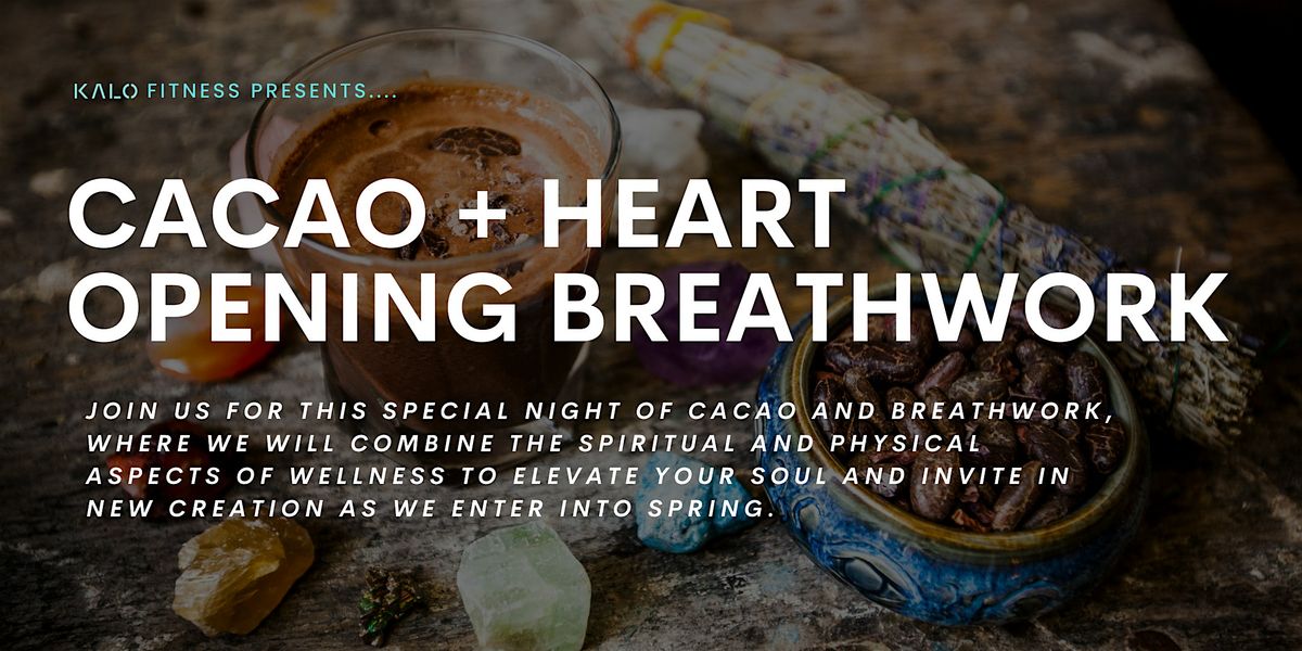 Heart Opening Breathwork with Cacao