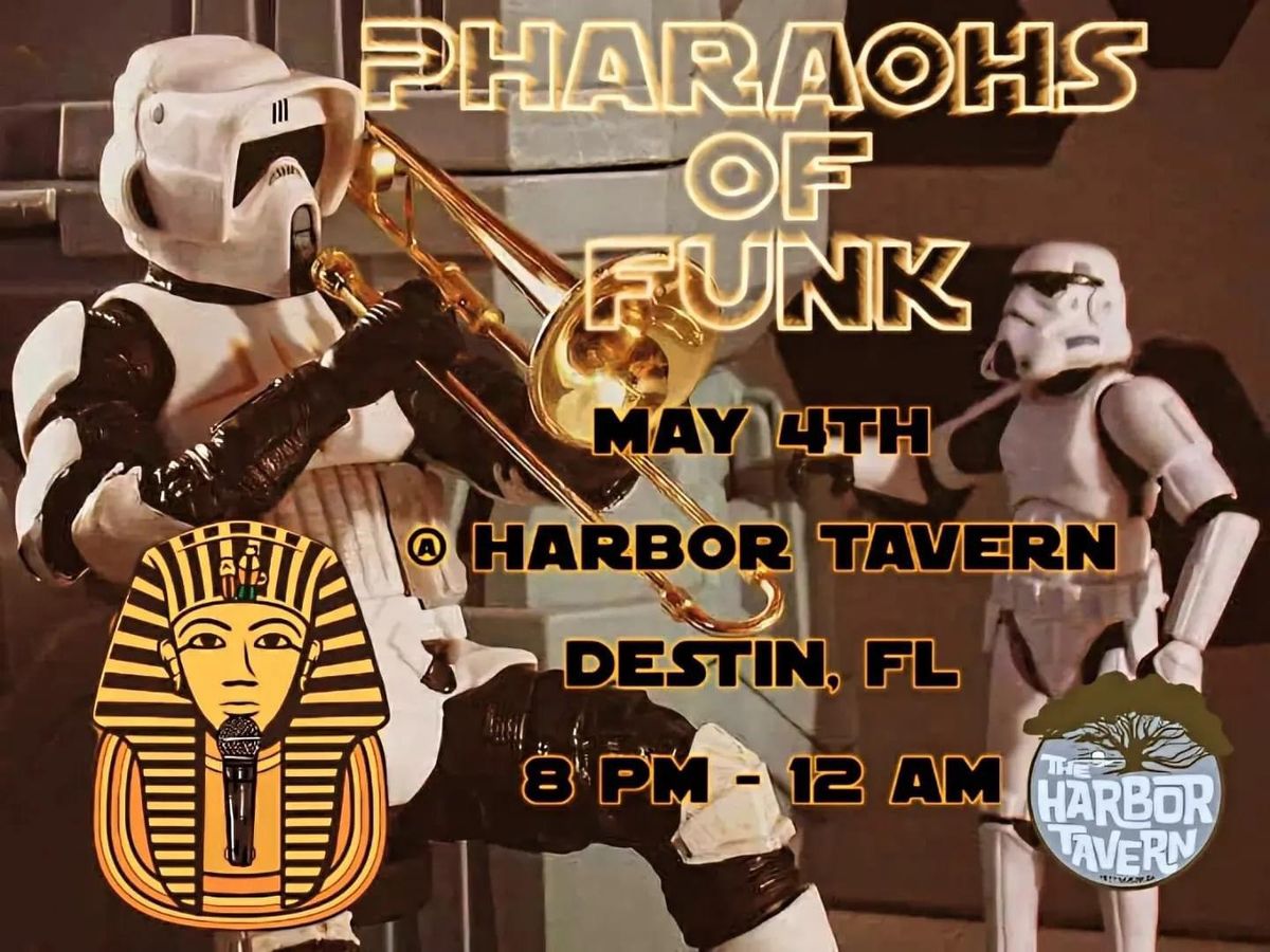Pharaohs Of Funk \u2022 The Harbor Tavern