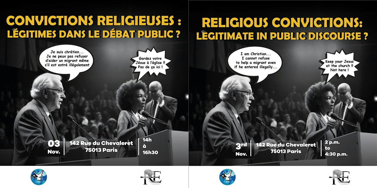 Conf\u00e9rence-d\u00e9bat : Convictions religieuses; l\u00e9gitimes dans le d\u00e9bat public?