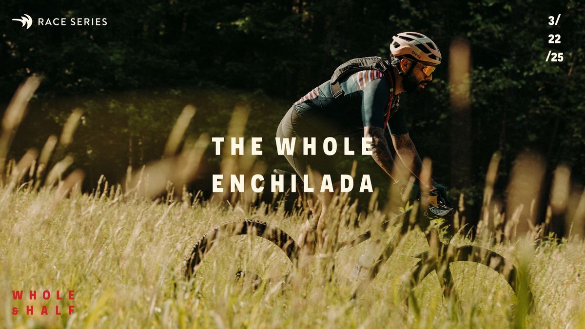 The Whole Enchilada MTB Race