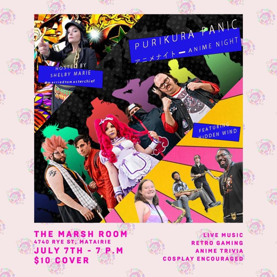 Anime Night : Puri Kura Panic w\/  Hidden Wind all hosted by Shelby Marie