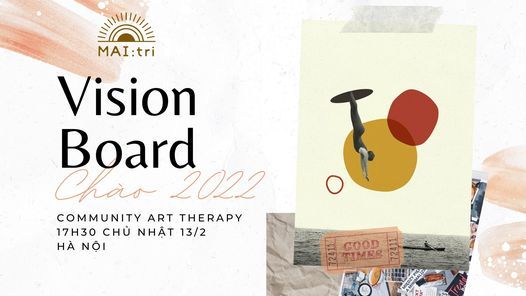 (Offline\/ H\u00e0 N\u1ed9i) Community Art Therapy Circle | T\u1ea1o Vision Board Ch\u00e0o 2022