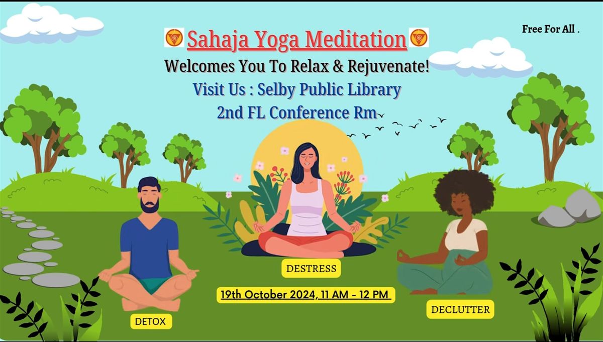 Relax & Rejuvenate with Sahaja Yoga Meditation