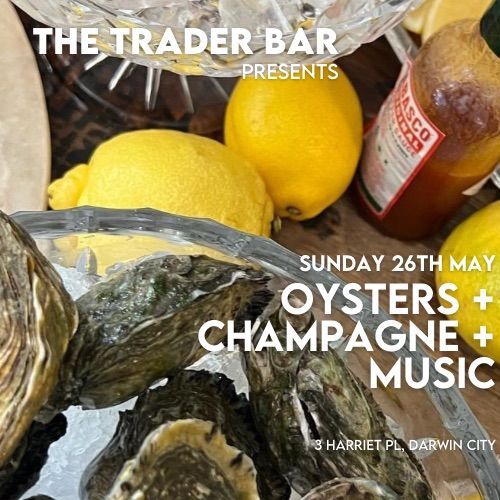 OYSTERS + CHAMPAGNE + MUSIC
