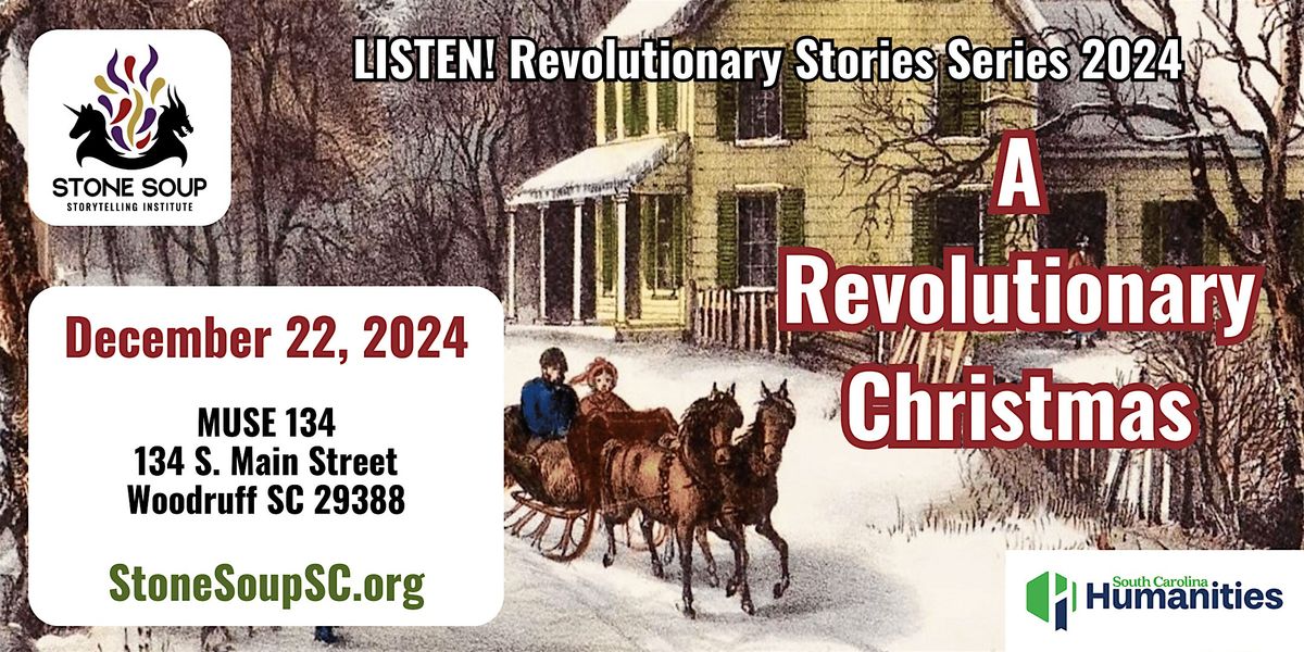 LISTEN! Revolutionary Stories: A Revolutionary Christmas