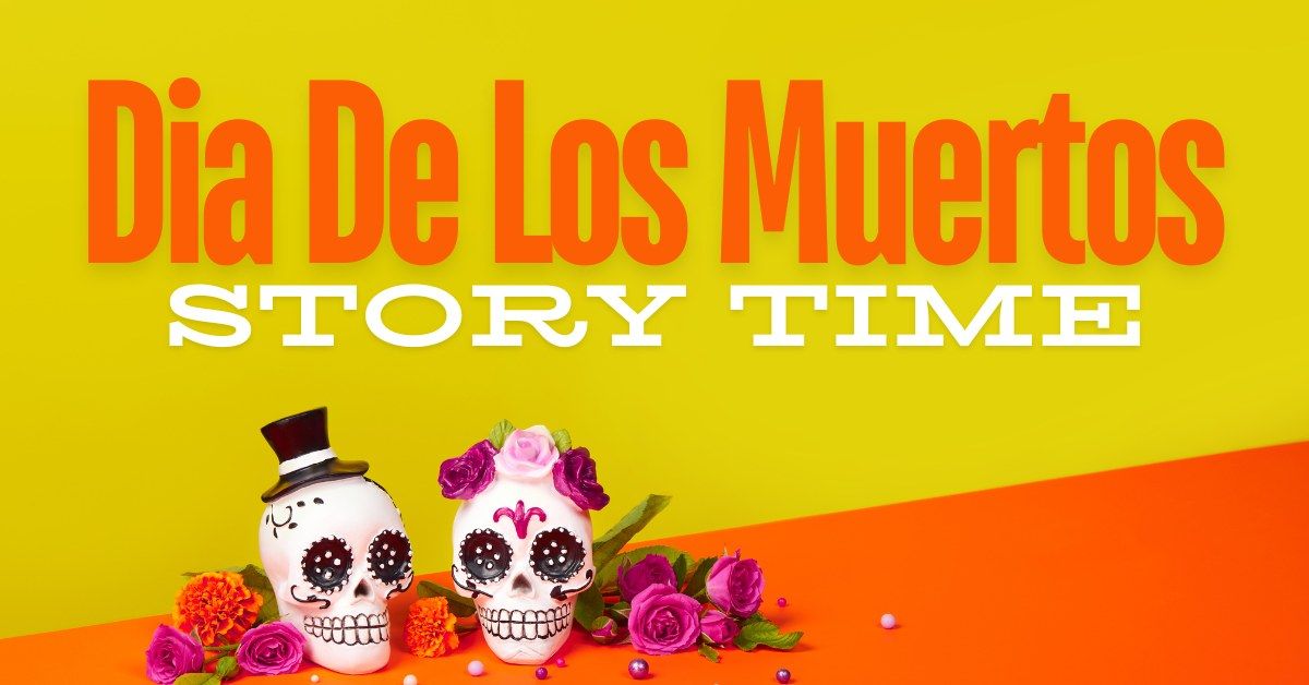 Dia de los Muertos Story Time