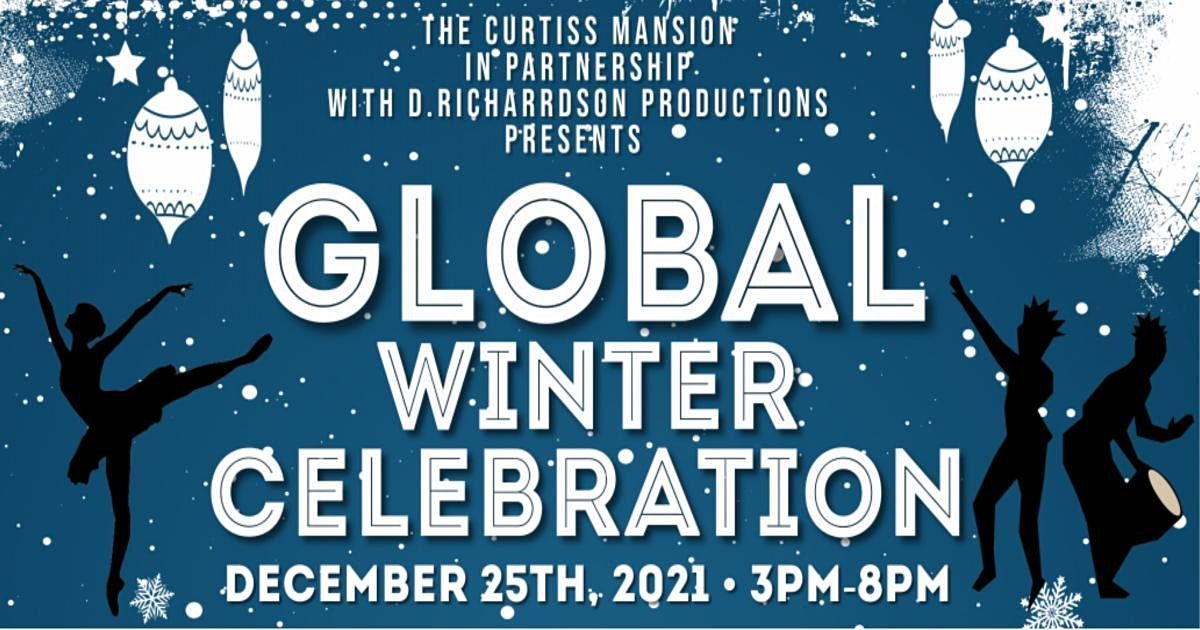 Global Winter Celebration at the Curtiss Mansion