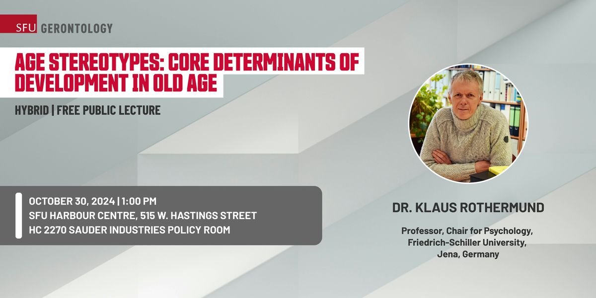 Gerontology Lecture Series: Dr. Klaus Rothermund